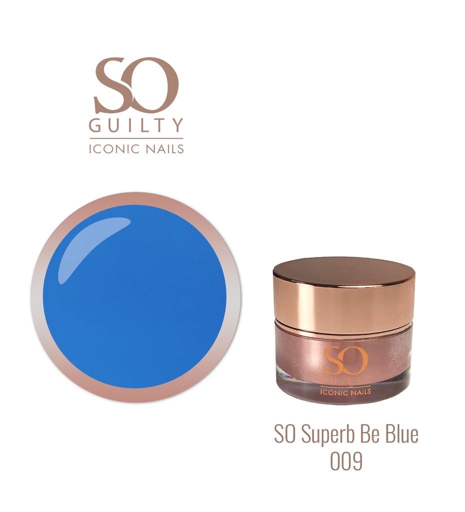 009 SO Superb Be Blue - One to stroke